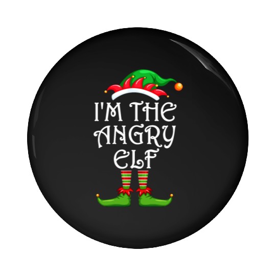 I'm The Angry Elf Pin Buttons Matching Family Christmas