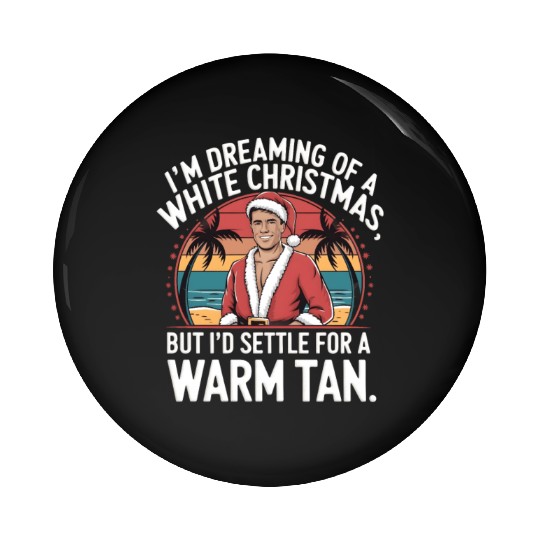 I'm dreaming of a white Christmas Pin Buttons