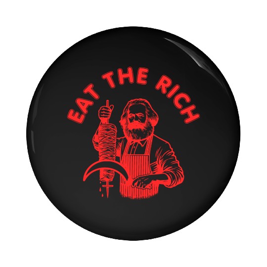 Eat the rich Karl Marx Eat Doner Kebab Rich Pin Buttons