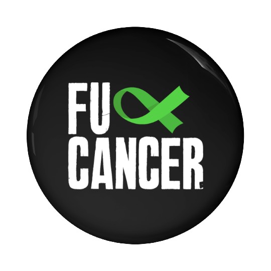 Non-Hodgkin Lymphoma Awareness Fuck Cancer Pin Buttons