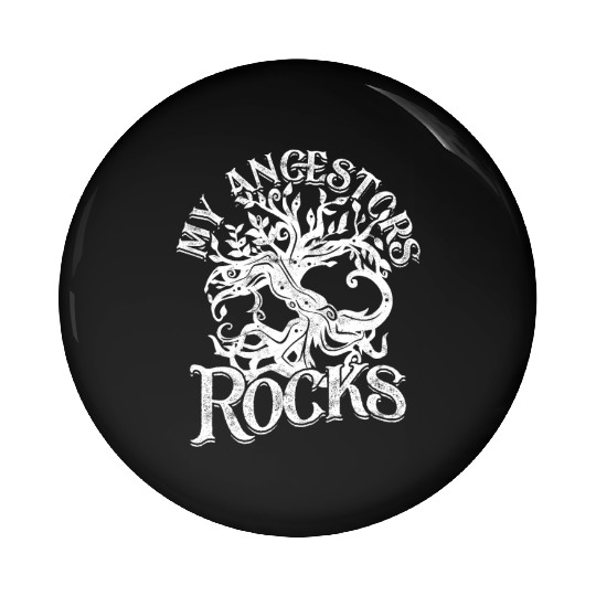 Genealogy Genealogist My Ancestors Rocks Pin Buttons