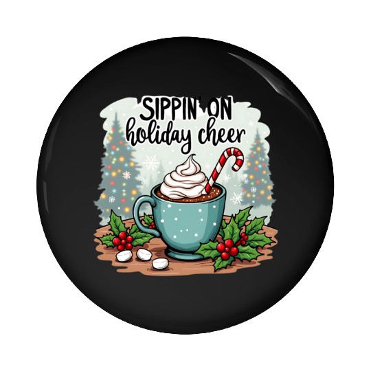 Sippin' On Holiday Cheer Hot Cocoa Pin Buttons