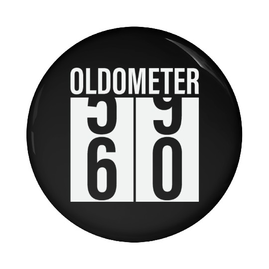 Oldometer Odometer Funny 60th Birthday 60 yrs Joke Pin Buttons