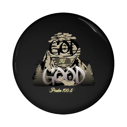 God is good faith Pin Buttons
