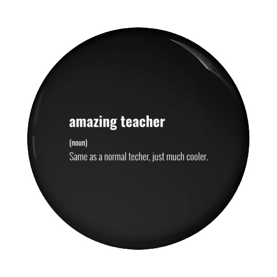 amazing teacher definition Pin Buttons