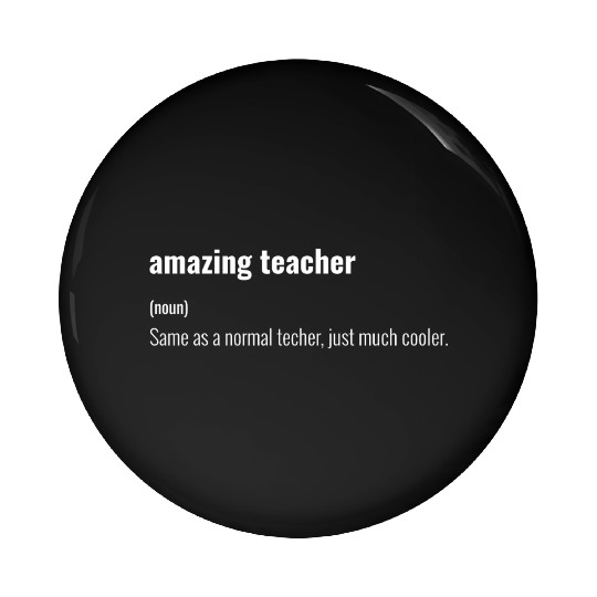 amazing teacher definition Pin Buttons