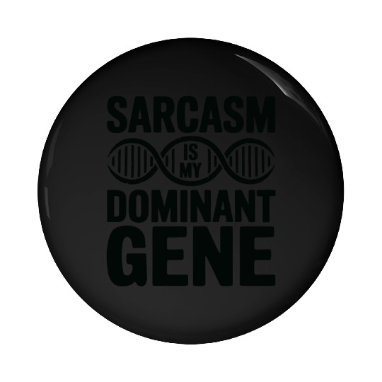 Sarcastic Genealogy DNA Test Genetics Biologist Pin Buttons
