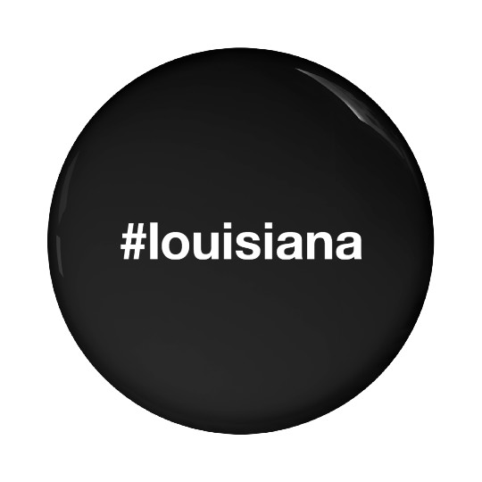 LOUISIANA Hashtag Pin Buttons