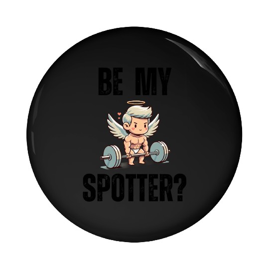 Be my spotter? funny Valentine's day muscle cupid Pin Buttons