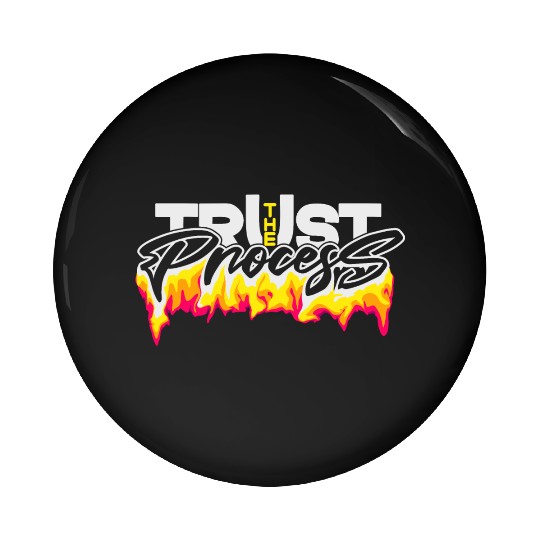 Trust the process typography design Pin Buttons