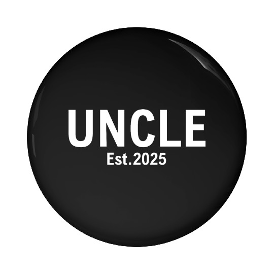 Uncle Est 2025 Pin Buttons