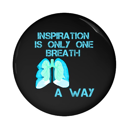 TAKE A GOOD BREATH, INSPIRATION 2025 Pin Buttons