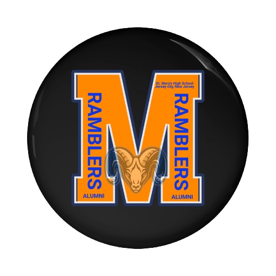 RAMBLERS AT St MARY S HIGH School JCNJ Pin Buttons