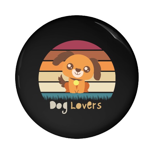 Dog lovers funny and cut dog Pin Buttons