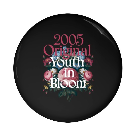2005 Original Youth in Bloom Floral Pin Buttons