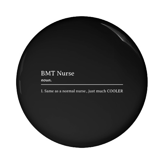 BMT Nurse Description Pin Buttons
