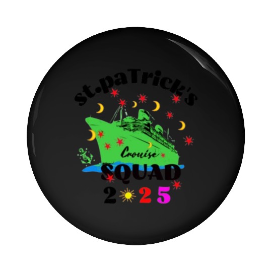 St. Patrick's day Cruise Squad 2025 Pin Buttons