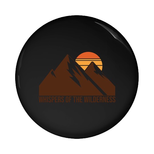 Whispers of the Wilderness Pin Buttons