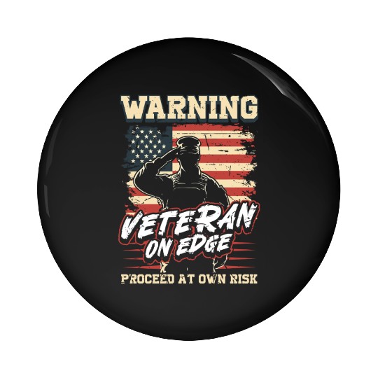 Dysfunctional Veteran Proceed At Own Risk Pin Buttons