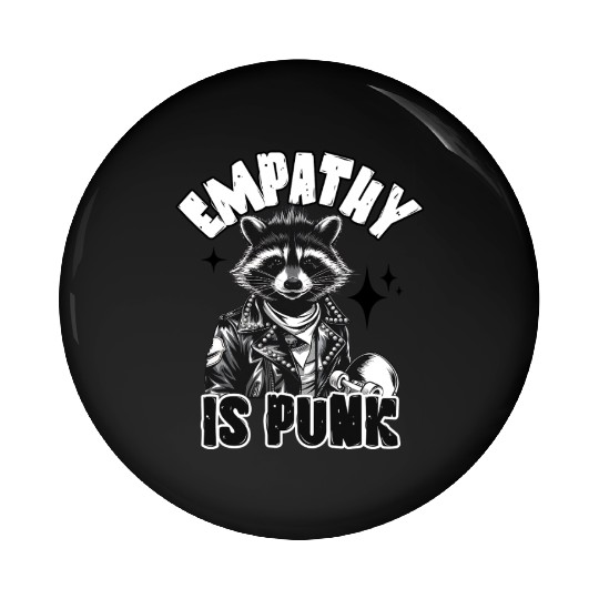 Empathy is PUNK Raccoon Pin Buttons