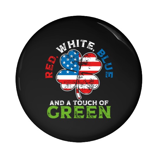 Red White Blue and a Touch of Green Irish USA Pin Buttons