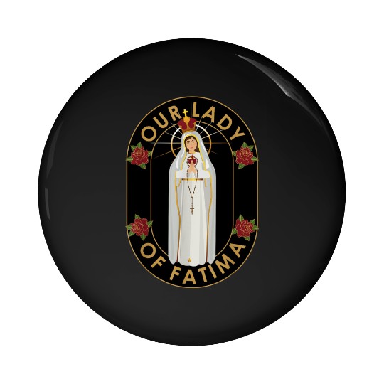 Our Lady of Fatima Rosary Prayer Holy Blessed Mary Pin Buttons