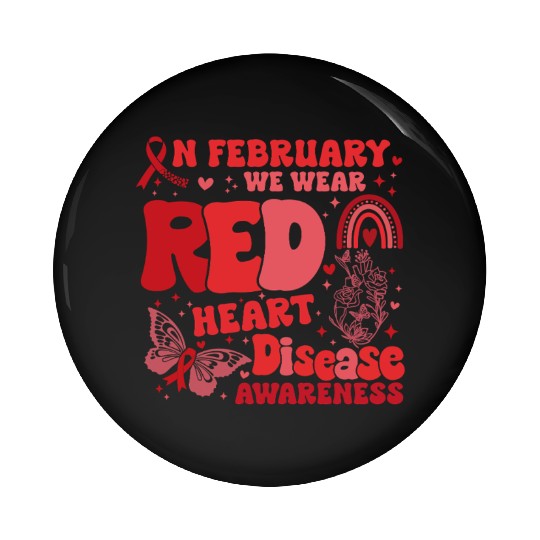 In February We Wear Red Rainbow CHD Awareness Pin Buttons