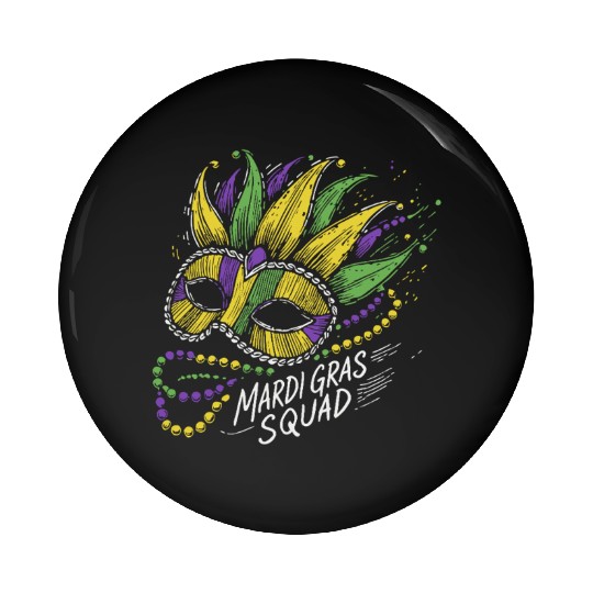 Mardi Gras Squad Mask Beads Festive Vibes Pin Buttons