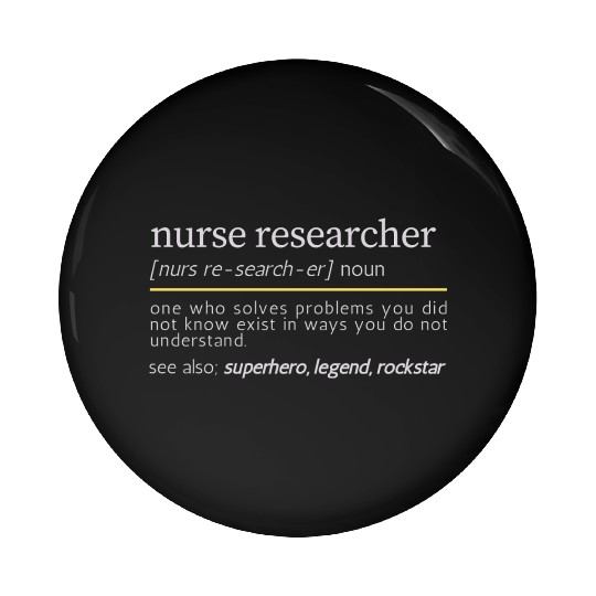 Nurse Researcher Pin Buttons