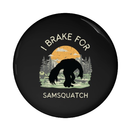 Funny Samsquatch Bigfoot Cryptid Camping Pin Buttons
