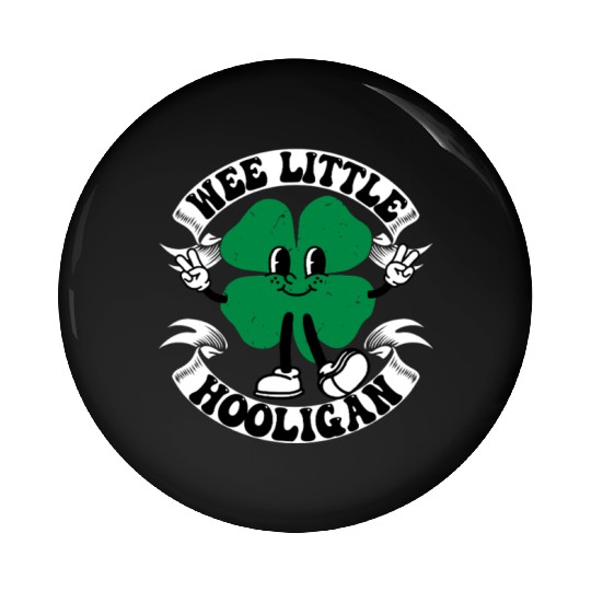 Wee Little Hooligan Cute St. Patrick's Day Irish Pin Buttons