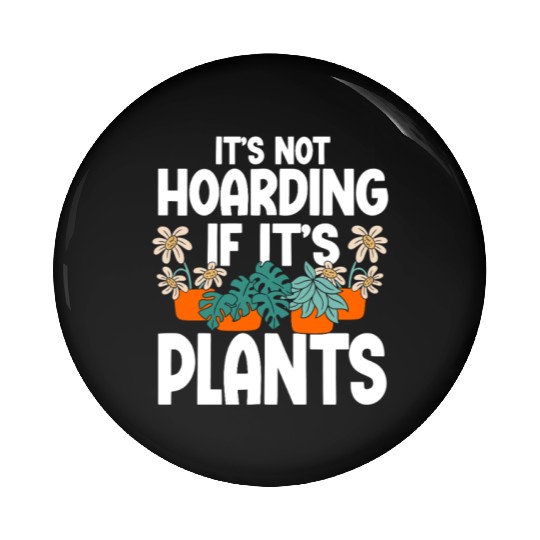 Gardening Horticulture Gardener Pin Buttons