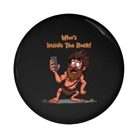 Funny Caveman – Stone Age Meets Modern Technology Pin Buttons