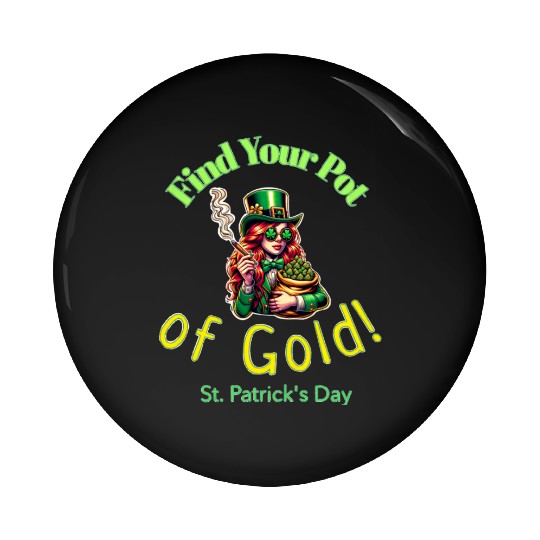 Find Your Pot Of Gold. Pin Buttons