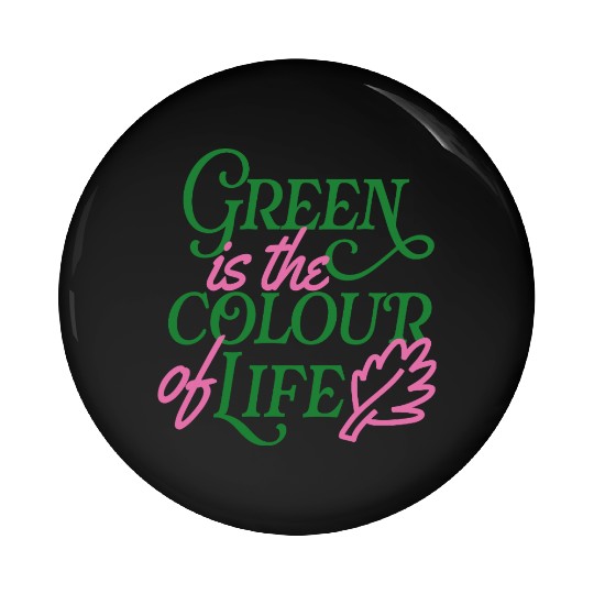 Vibrant Green Life Affirmation Pin Buttons