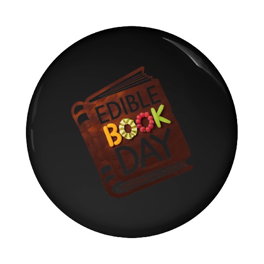 Edible Book Day – A Delicious Literary Celebration Pin Buttons