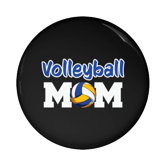 Volleyball Mom Design Proud Sports Mama Style Pin Buttons