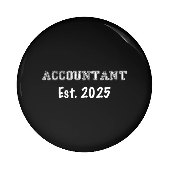 Accountant Graduation Gift - Accountant Establishe Pin Buttons