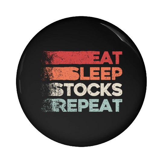 Make Money Trading - Eat Sleep Stocks Repeat Pin Buttons