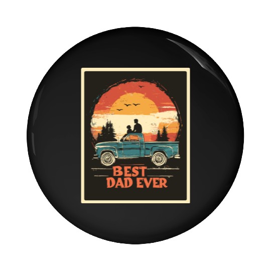 BEST DAD EVER Pin Buttons