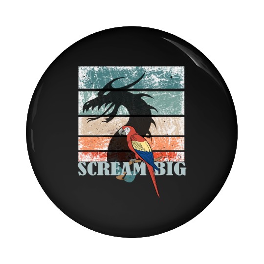 Scream Big Parrot Dragon Fusion Pin Buttons