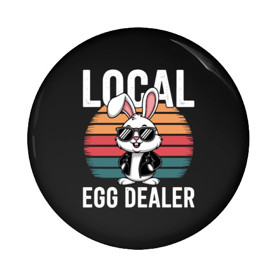 Local Egg Dealer Easter Bunny Retro Easter Pin Buttons