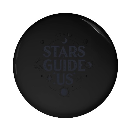 stars guide us Pin Buttons