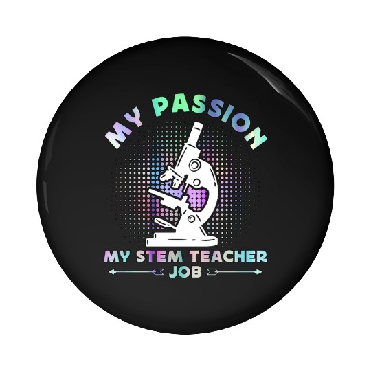 STEM Teacher My Passion My STEM Computer Science Pin Buttons