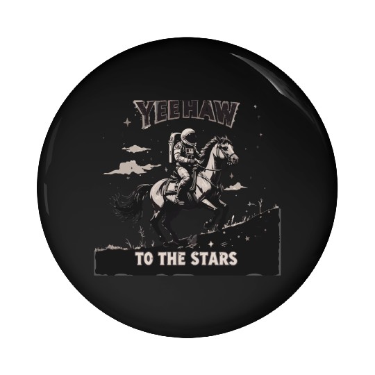 Space Cowboy Yeehaw Pin Buttons