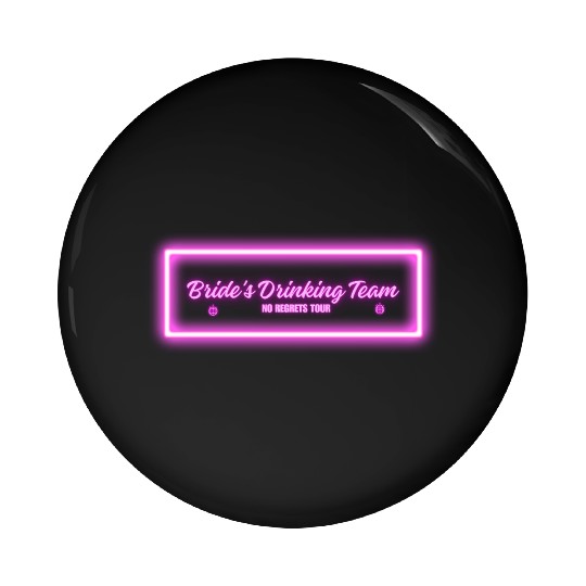 Bride's Drinking Team – No Regrets Tour Pin Buttons