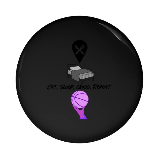 Eat, Sleep, Cross, Repeat Pin Buttons - Casual Unisex