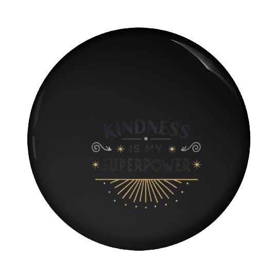 Superpower Kindness Pin Buttons