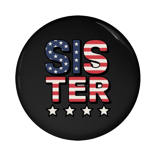 Sister American Flag Stars and Stripes Design Pin Buttons