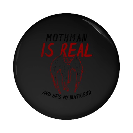 Mothman Is My Boyfriend For Cryptid Lover Pin Buttons